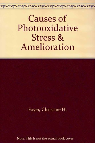 Imagen de archivo de Causes of Photooxidative Stress & Amelioration a la venta por Phatpocket Limited