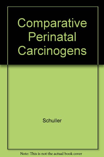 9780849354618: Compar Perinatal Carcinogenesis