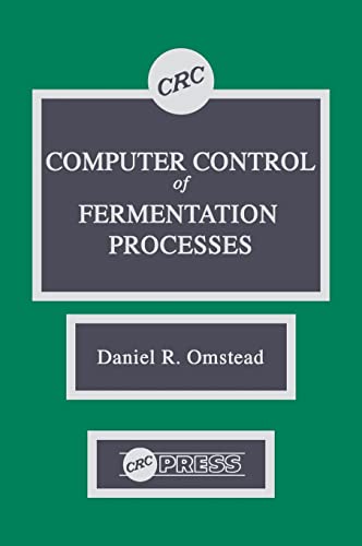 9780849354960: Computer Control of Fermentation Processes