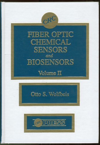 Stock image for Fiber Optic Chemical Sensors and BiosensorsVolume II for sale by Reuseabook