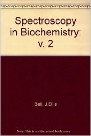 Imagen de archivo de Spectroscopy in Biochemistry Volume II a la venta por Zubal-Books, Since 1961