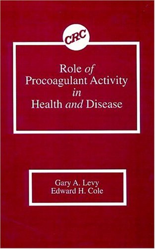 9780849355660: Role of Procoagulant Activity in Health and Disease