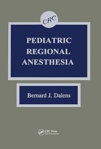 9780849356292: Pediatric Regional Anesthesia