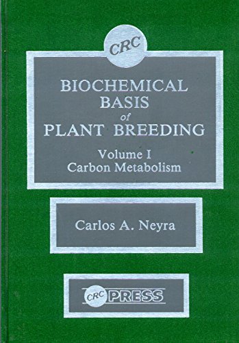 Stock image for Biochemical Basis Plant Breeding, Volume 1: Carbon Metabolism for sale by Zubal-Books, Since 1961