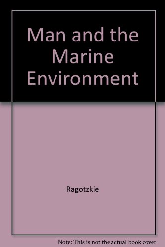 Beispielbild fr Man and the Marine Environment zum Verkauf von Better World Books