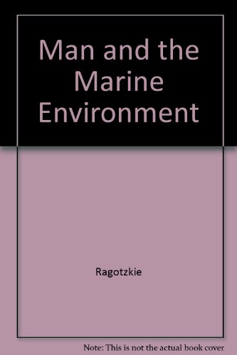 Imagen de archivo de Man and the Marine Environment a la venta por Better World Books