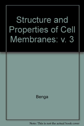 Structure and Properties of Cell Membranes, Volume III: Methodology and Properties of Membranes