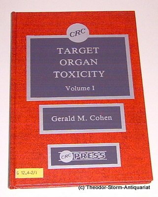 9780849357695: Target Organ Toxicity, Volumes I and II