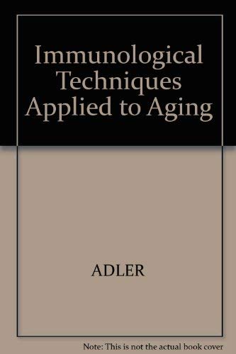 Imagen de archivo de Immunological Techniques Applied to Aging Research a la venta por Better World Books