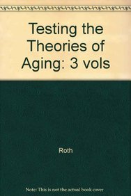 Beispielbild fr Testing the Theories of Aging zum Verkauf von Better World Books