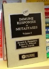 Immune Responses to Metastases, Volume I
