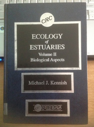 9780849358937: Ecology of Estuaries Volume 2: Biological Aspects