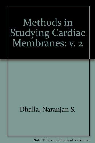Methods in Studying Cardiac Membranes: Vol. 2