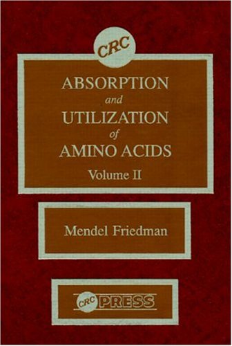 9780849360077: Absorption and Utilization of Amino Acids: Volume II