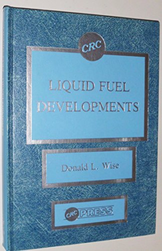 Stock image for Liquid Fuel Developments (CRC series in bioenergy systems) for sale by Zubal-Books, Since 1961