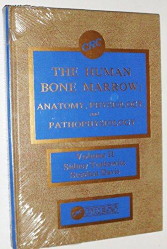 Beispielbild fr Human Bone Marrow Anat Physiology and Pathophysiology: 002 zum Verkauf von Reuseabook