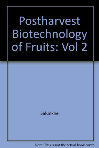 Stock image for Postharvest Biotechnology Of Fruits VOLUME 2 for sale by Zubal-Books, Since 1961