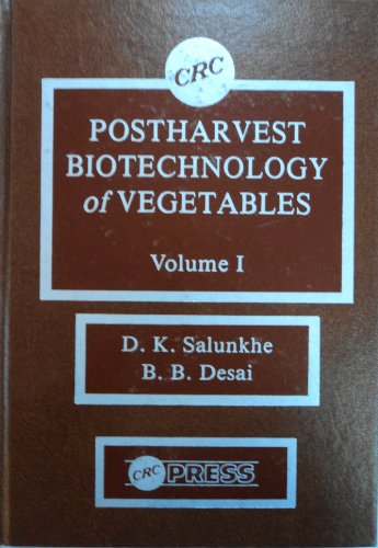 9780849361234: Postharvest Biotechnology Of Vegetables, Vol. 1