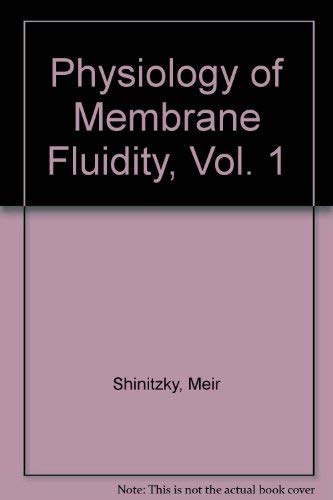 Imagen de archivo de Physiology of Membrane Fluidity, Volume I a la venta por Zubal-Books, Since 1961