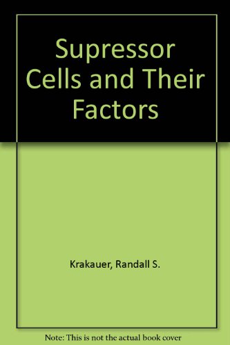 Stock image for Suppressor Cells and Their Factors for sale by Tiber Books