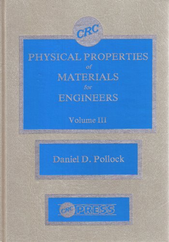 9780849362033: Physical Properties of Mtls for Engrs