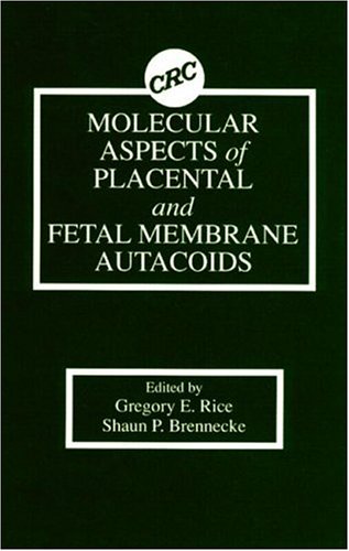 Stock image for Molecular Aspects of Placental and Fetal Membrane Autacoids for sale by Solr Books