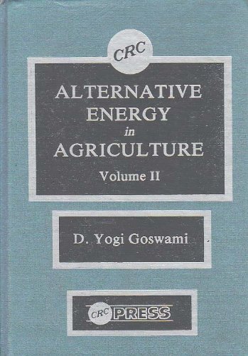 Stock image for Alternative Energy in Agriculture, Vol. 2 for sale by Books Puddle