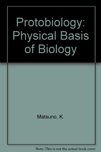 Stock image for Protobiology Physical Basis Of Biology for sale by Joy Logistics