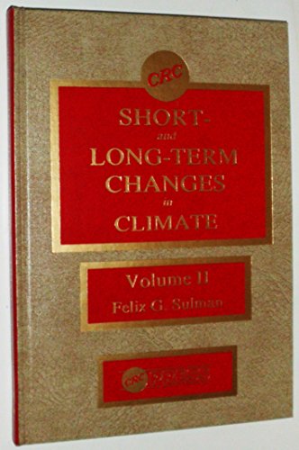 Short- and long-term changes in climate ; Volume 2