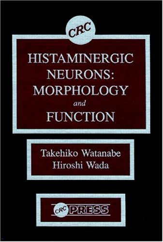 9780849364259: Histaminergic Neurons