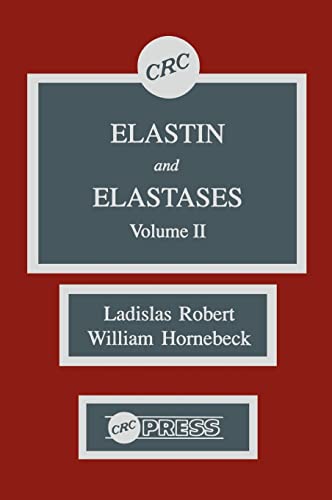 9780849364297: Elastin and Elastases, Volume II