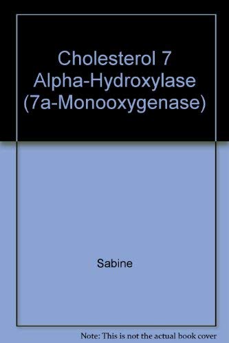 Beispielbild fr Cholesterol 7a-Hydroxylase (7a-Monooxygenase) zum Verkauf von Zubal-Books, Since 1961