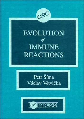 Evolution of Immune Reactions (9780849365935) by Sima, Petr; Vetvicka, Vaclav