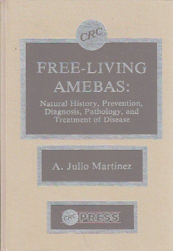 Beispielbild fr Free Living Amebas : Natural History, Preventions, Diagnosis, Pathology, and Treatment of Disease zum Verkauf von Better World Books