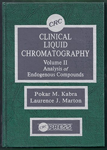 Imagen de archivo de Clinical Liquid Chromatography. Volume II: Analysis of Endogenous Compounds a la venta por Zubal-Books, Since 1961