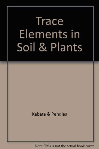 Trace Elements in Soils and Plants