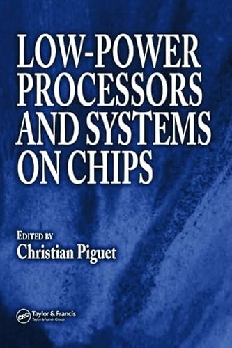 9780849367007: Low-Power Processors And Systems on Chips