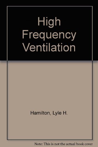 High Frequency Ventilation