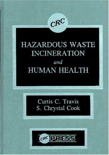 Stock image for Hazardous Waste Incineration and Human Health for sale by ThriftBooks-Dallas