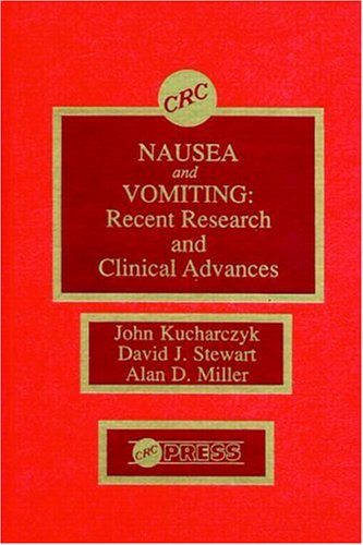 9780849367816: Nausea and Vomiting: Recent Research and Clinical Advances