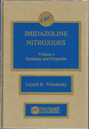 Beispielbild fr Imidazoline Nitroxides: Volume I [1] Synthesis and Properties. zum Verkauf von Brentwood Books