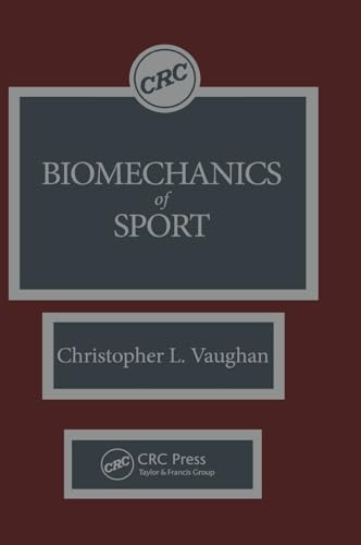 Biomechanics of Sport (9780849368202) by Vaughan, Christopher L.