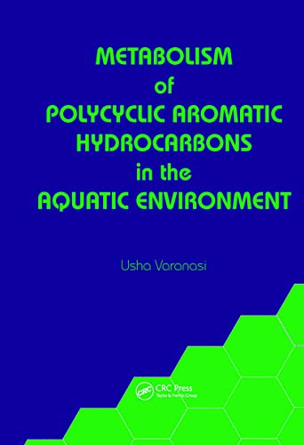 Beispielbild fr Metabolism of Polycyclic Aromatic Hydrocarbons in the Aquatic Environment zum Verkauf von Better World Books