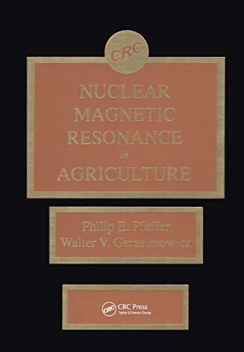 9780849368646: Nuclear Magnetic Resonance in Agriculture