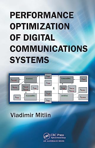 Imagen de archivo de Performance Optimization of Digital Communications Systems a la venta por Revaluation Books