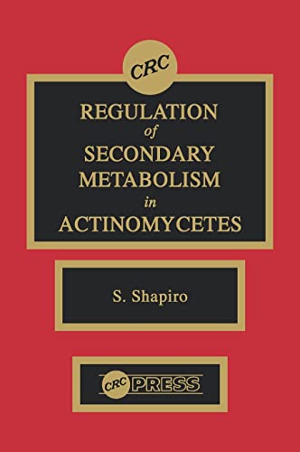 9780849369278: Regulation of Secondary Metabolism in Actinomycetes
