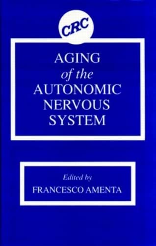 9780849369810: Aging of the Autonomic Nervous System