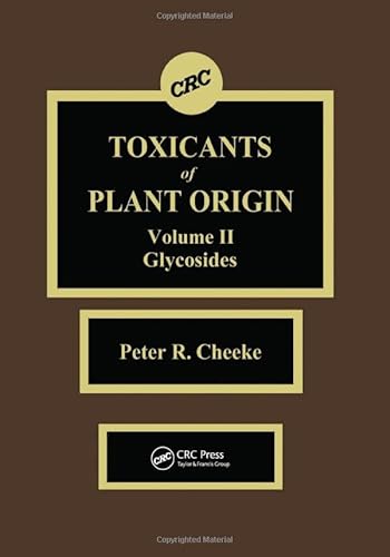 9780849369919: Toxicants of Plant Origin: Glycosides, Volume II: 2