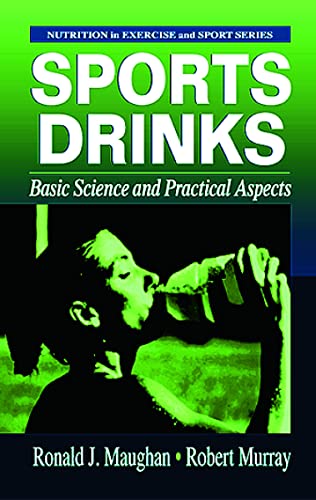 Imagen de archivo de Sports Drinks: Basic Science and Practical Aspects (Nutrition in Exercise and Sport, 20) a la venta por HPB-Red