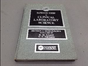 Stock image for CRC Handbook Series in Clinical Laboratory Science, Section I: Hematology for sale by Reader's Corner, Inc.